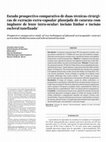 Research paper thumbnail of Estudo prospectivo comparativo de duas técnicas cirúrgicas de extração extra-capsular planejada de catarata com implante de lente intra-ocular: incisão limbar e incisão escleral tunelizada