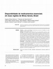 Research paper thumbnail of Disponibilidade de medicamentos essenciais em duas regiões de Minas Gerais, Brasil