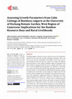 Research paper thumbnail of Assessing Growth Parameters from Culm Cuttings of Bambusa vulgaris at the University of Dschang Botanic Garden, West Region of Cameroon: Implications for the Bamboo Resource Base and Rural Livelihoods