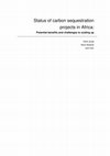 Research paper thumbnail of Status of carbon sequestration projects in Africa: potential benefits and challenges to scaling up ICRAF Working paper no. 26