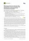 Research paper thumbnail of Monitoring System for Laboratory Mice Transportation: A Novel Concept for the Measurement of Physiological and Environmental Parameters