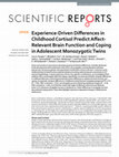 Research paper thumbnail of Experience-Driven Differences in Childhood Cortisol Predict Affect-Relevant Brain Function and Coping in Adolescent Monozygotic Twins