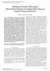 Research paper thumbnail of Intelligent System to Recognize Human Brain Signals for finding Brain Diseases based on Neural Networks