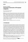 Research paper thumbnail of The Social Construction of Perceptual Categories