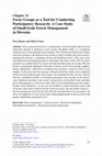 Research paper thumbnail of Focus Groups as a Tool for Conducting Participatory Research: A Case Study of Small-Scale Forest Management in Slovenia