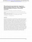 Research paper thumbnail of Blood-based transcriptomic signature panel identification for cancer diagnosis: Benchmarking of feature extraction methods