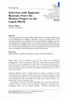 Research paper thumbnail of Interview with Zygmunt Bauman: From the Modern Project to the Liquid World