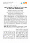 Research paper thumbnail of A Knowledge Update on SARS-Coronavirus-2 (SARS-CoV-2)/COVID-19 and Its Global Public Health Implications