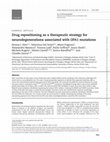 Research paper thumbnail of Drug repositioning as a therapeutic strategy for neurodegenerations associated with OPA1 mutations