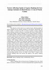 Research paper thumbnail of Factors Affecting Uptake of Agency Banking Services Among Customers in Rural Kenya: A Case of Narok County