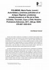 Research paper thumbnail of POLIMENE, María Paula (Coord.) Autoridades y prácticas judiciales en el Antiguo Régimen: problemas jurisdiccionales en el Río de la Plata, Córdoba, Tucumán, Cuyo y Chile