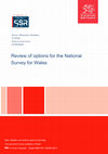 Research paper thumbnail of Review of design options for the National Survey for Wales, 2023-24 onwards (Cornick, d'Ardenne, Maslovskaya, Melspie-Cowan, Nicolaas, and Smith, 2022)