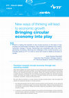 Research paper thumbnail of New ways of thinking will lead to economic growth: Bringing circular economy into play