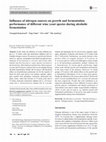 Research paper thumbnail of Influence of nitrogen sources on growth and fermentation performance of different wine yeast species during alcoholic fermentation