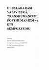 Research paper thumbnail of TRANSHÜMANİZM BAĞLAMINDA SİBORGİST İNSAN TASAVVURU VE DİN