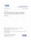 Research paper thumbnail of Our attachments are our temples": Addiction, Recovery, and the Metamodernist Movement