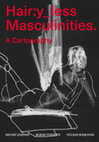 Research paper thumbnail of 2022. "Hair:y_less Masculinities. A Cartography", with Melike Şahinol and Gülşah Başkavak.