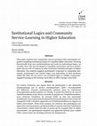 Research paper thumbnail of Institutional Logics and Community Service-Learning in Higher Education