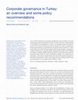 Research paper thumbnail of Corporate governance in Turkey: an overview and some policy recommendations