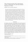 Research paper thumbnail of Policy Entrepreneurship, Policy Opportunism, and EU Conditionality: The AKP and TÜSİAD Experience in Turkey