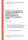 Research paper thumbnail of ¿El fin de los programas de asistencia alimentaria?. Los desafíos frente a la bancarización de los programas de asistencia social