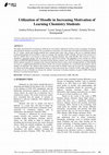 Research paper thumbnail of Utilization of Moodle in Increasing Motivation of Learning Chemistry Students