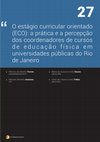 Research paper thumbnail of O Estágio Curricular Orientado (Eco): A Prática e a Percepção Dos Coordenadores De Cursos De Educação Física Em Universidades Públicas Do Rio De Janeiro