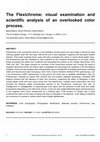 Research paper thumbnail of The Flexichrome: visual examination and scientific analysis of an overlooked color process