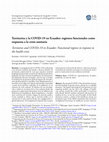 Research paper thumbnail of Territorios y la COVID-19 en Ecuador: regiones funcionales como respuesta a la crisis sanitaria