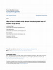 Research paper thumbnail of Why Do Gen Y Students Study Abroad? Individual Growth and the Intent to Study Abroad