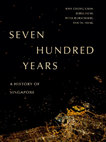 Research paper thumbnail of Seven Hundred Years: A History of Singapore