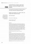 Research paper thumbnail of Turkish-Ottoman relations with Latin America: a journey through the time capsule