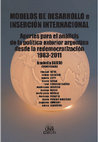 Research paper thumbnail of Modelos de desarrollo e inserción internacional: aportes para el análisis de la política exterior argentina desde la redemocratización 1983-2011