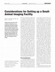 Research paper thumbnail of Considerations for Setting up a Small-Animal Imaging Facility