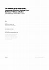 Research paper thumbnail of The changing of the avant-garde: visionary architectural drawings from the Howard Gilman collection