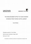 Research paper thumbnail of Leeds University Business School THE ANNOUNCEMENT EFFECT OF CASH DIVIDEND: EVIDENCE FROM TURKISH CAPITAL MARKET