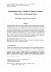 Research paper thumbnail of Determinants of Price Volatility of Futures Contracts: Evidence from an Emerging Market