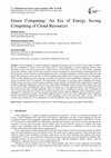 Research paper thumbnail of Green Computing: An Era of Energy Saving Computing of Cloud Resources