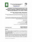 Research paper thumbnail of Evaluation of the Physicochemical and in vitro Dissolution Properties of Metformin Hydrochloride Tablet Brands Marketed in Five Cities in Ghana