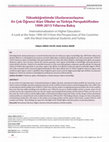 Research paper thumbnail of Internationalization in higher education: a look at the years 1999-2013 from the perspectives of the countries with the most international students and turkey