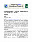 Research paper thumbnail of Conservation status of black bear (Ursus thibetanus) in the Kumrat valley, Pakistan