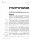 Research paper thumbnail of Ambient Vibration Measurement Data of a Four-Story Mass Timber Building