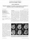 Research paper thumbnail of Diagnostic challenge of non-specific visual symptoms: consideration of Heidenhain variant of Creutzfeldt-Jakob disease