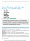 Research paper thumbnail of A case for safety leadership team training of hospital managers