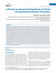 Research paper thumbnail of A Review on Research Perspectives on Social Entrepreneurial Intention Formation