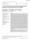 Research paper thumbnail of A review of the maternal iron and folic acid supplementation programme in Nepal: Achievements and challenges