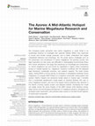 Research paper thumbnail of The Azores: A Mid-Atlantic Hotspot for Marine Megafauna Research and Conservation