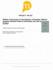 Research paper thumbnail of William of Auvergne on the Dangers of Paradise: Biblical Exegesis Between Natural Philosophy and Anti-Islamic Polemic