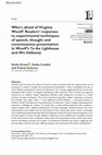 Research paper thumbnail of Who’s afraid of Virginia Woolf? Readers’ responses to experimental techniques of speech, thought and consciousness presentation in Woolf’s To the Lighthouse and Mrs Dalloway