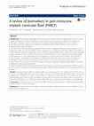 Research paper thumbnail of A review of biomarkers in peri-miniscrew implant crevicular fluid (PMICF)